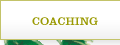 COACHING